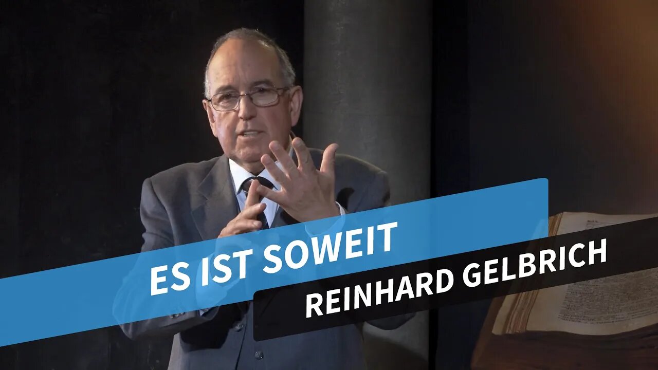 Es ist soweit # Reinhard Gelbrich # Predigt