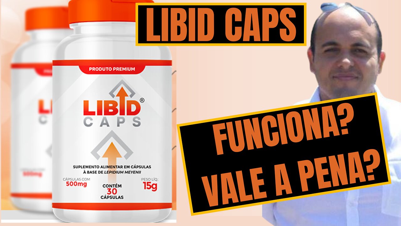 🔴LIBID CAPS FUNCIONA? É BOM MESMO? VALE A PENA?🔴