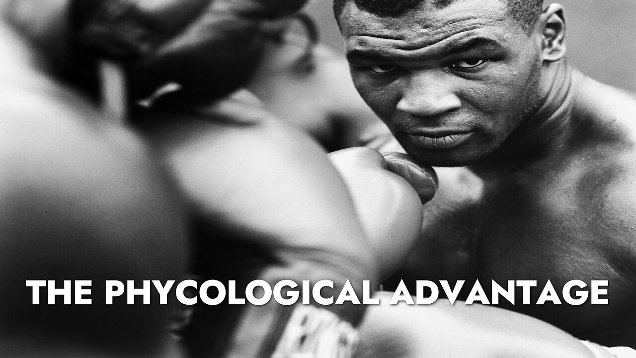 The Phycological Addvantage丨Mike Tyson