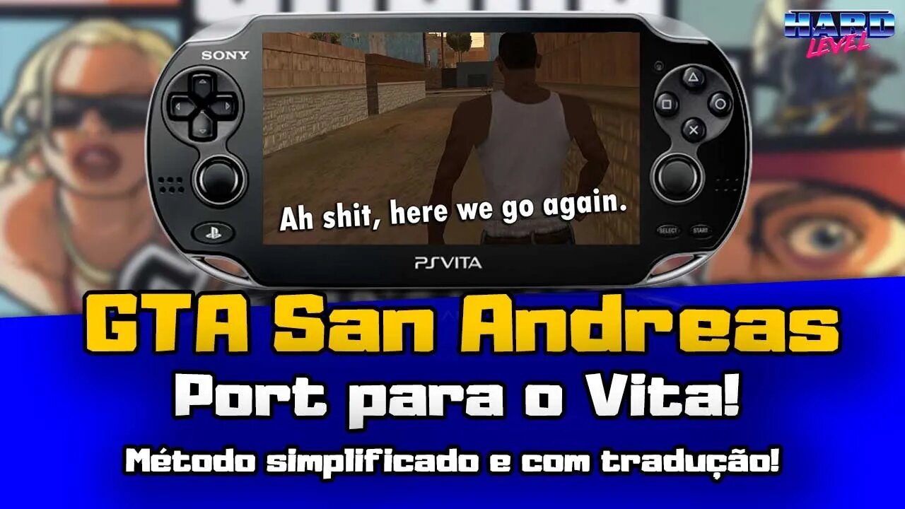 GTA San Andreas no Vita! Como instalar, método simplificado e com tradução!