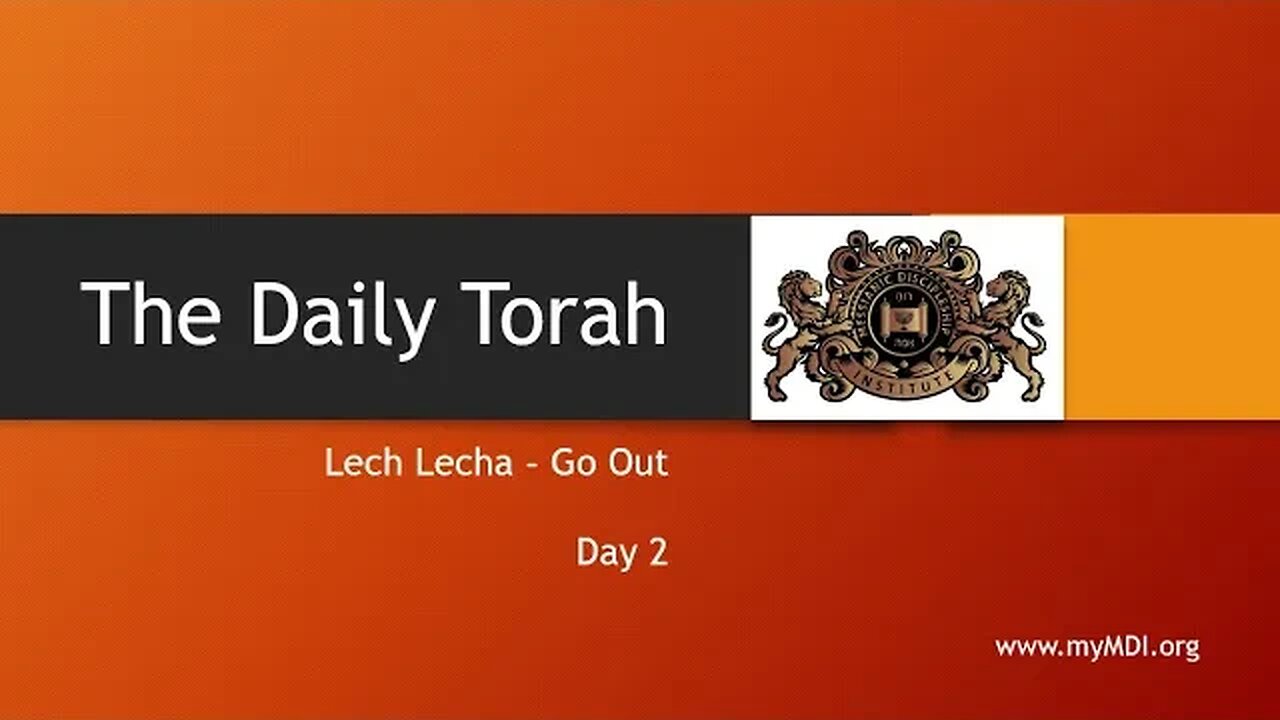 Lech Lecha / Go Out - Day 2