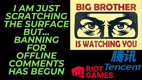 Tencent Owned Riot Games will now start banning gamers & players for offline behavior | It Has Begun