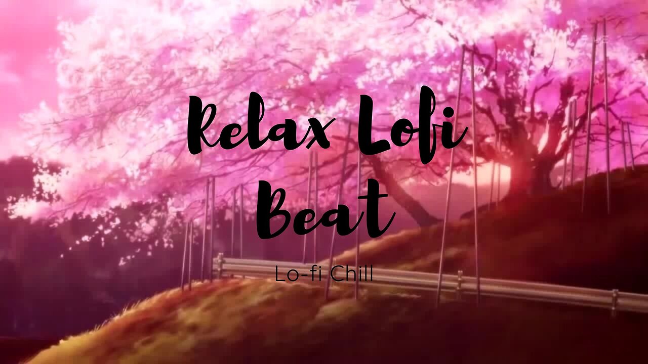 Relax lofi beat.