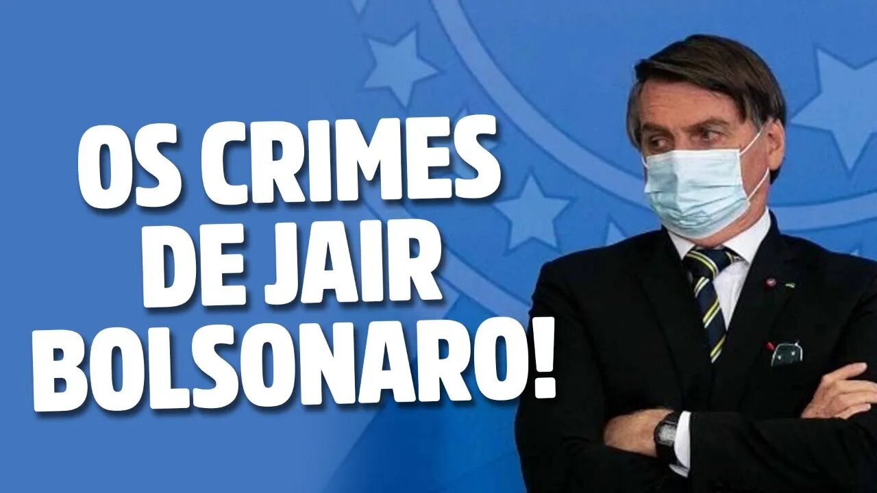 Os crimes de Bolsonaro