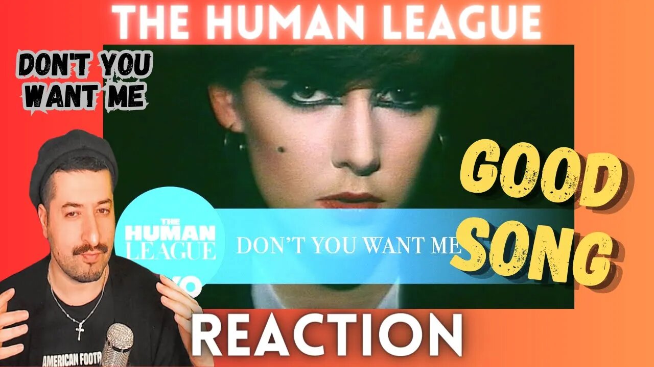 GOOD SONG - The Human League - Don't You Want Me Reaction