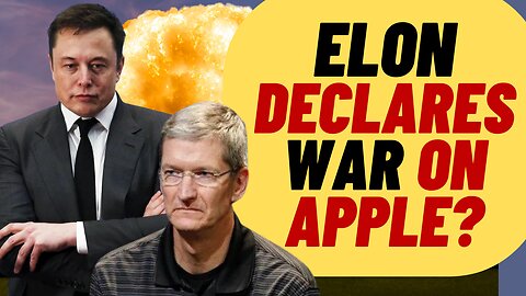 ELON Goes To War With Apple