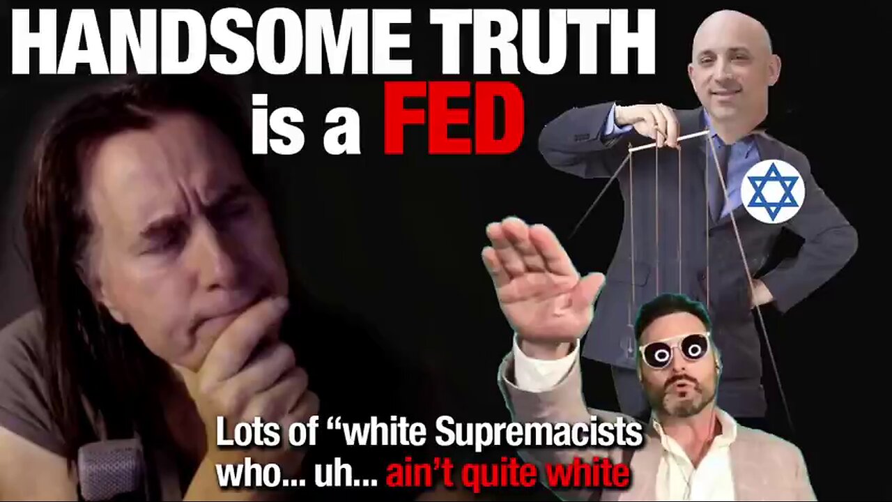 HANDSOME TRUTH IS A FED - 100%