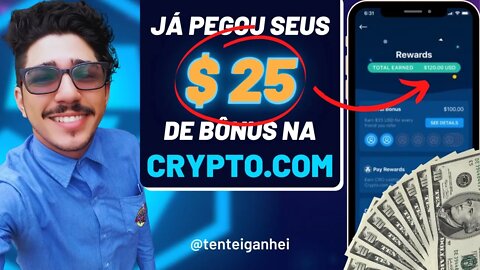 💲 CRYPTO.COM - Como Ganhar Meu BÔNUS de $25 Dólares? 💲