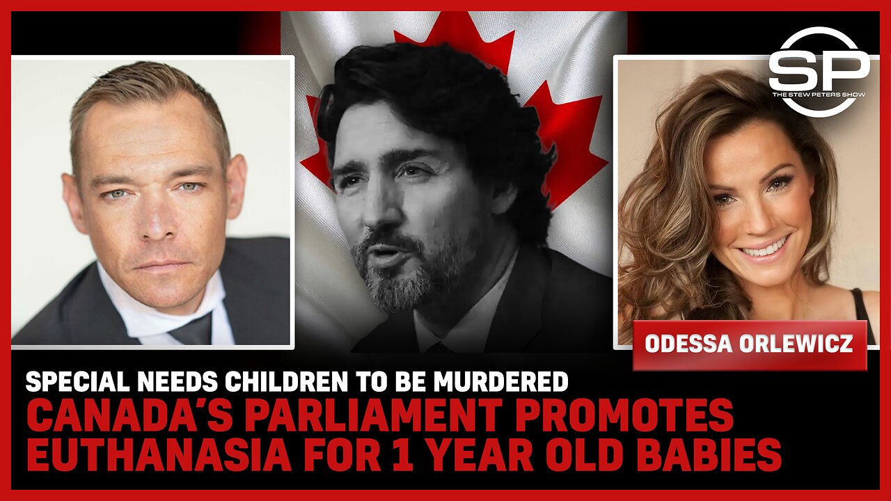 Special Needs Children To Be MURDERED Canada’s Parliament Promotes Euthanasia For 1 Year Old Babies