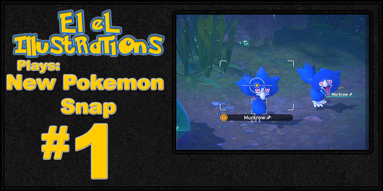 El El Plays New Pokemon Snap Episode 1: Hey Kid, Jump in This Dangerous Pod!