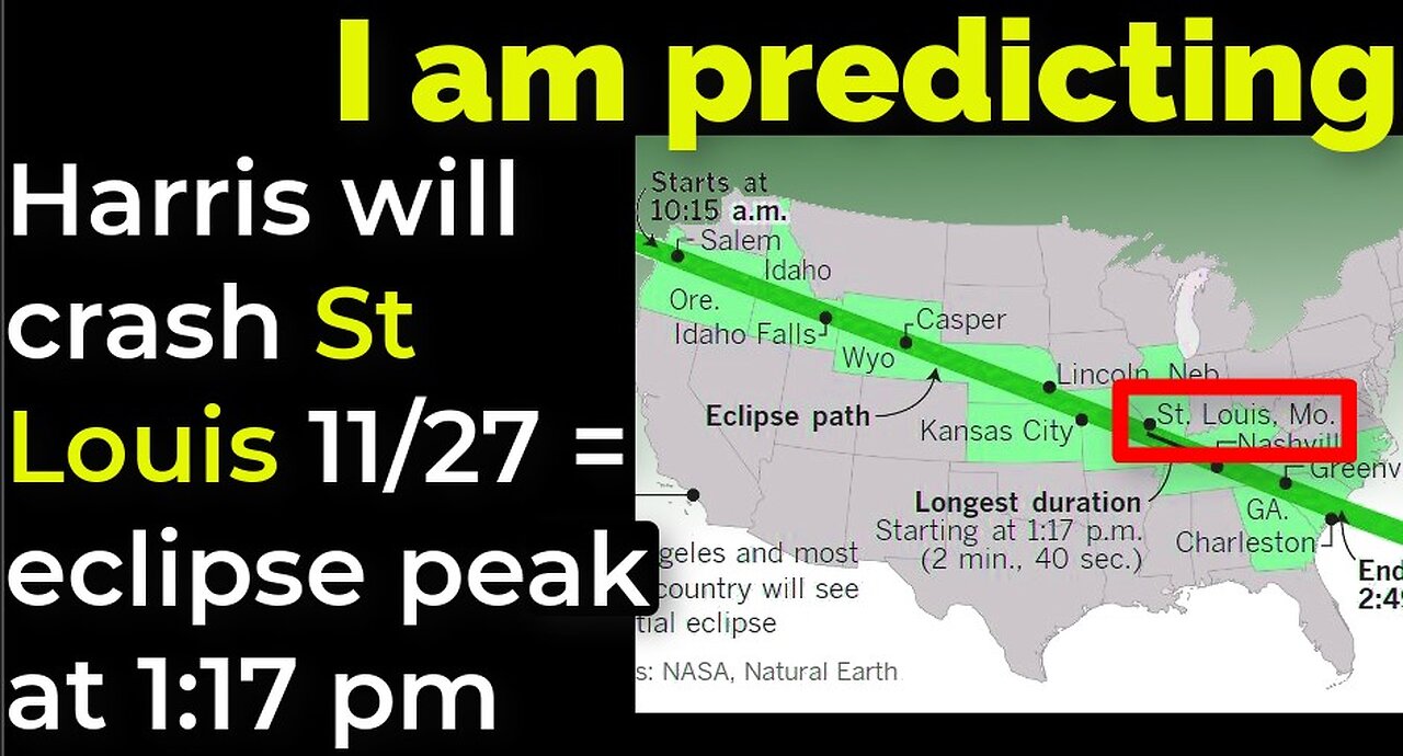 I am predicting: Harris's plane will crash St Louis 11/27 = eclipse peak at 1:17 pm