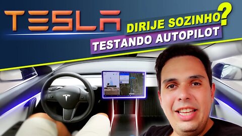 Tesla dirije sozinho? Testando esse Autopilot de verdade!