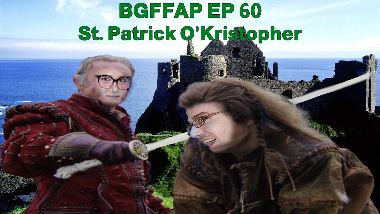 BGFFAP EP 60 "St. Patrick O'Kristopher"