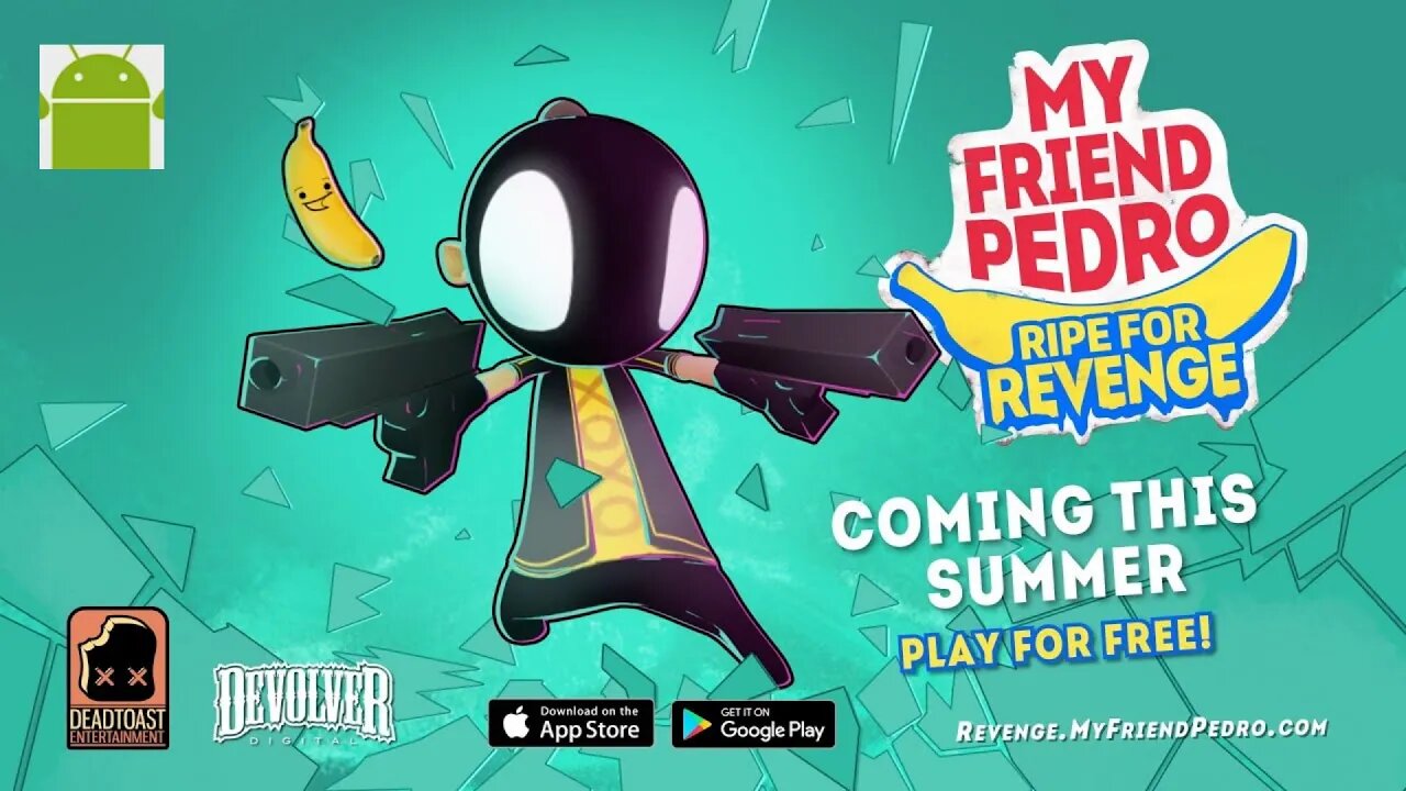 My Friend Pedro - for Android