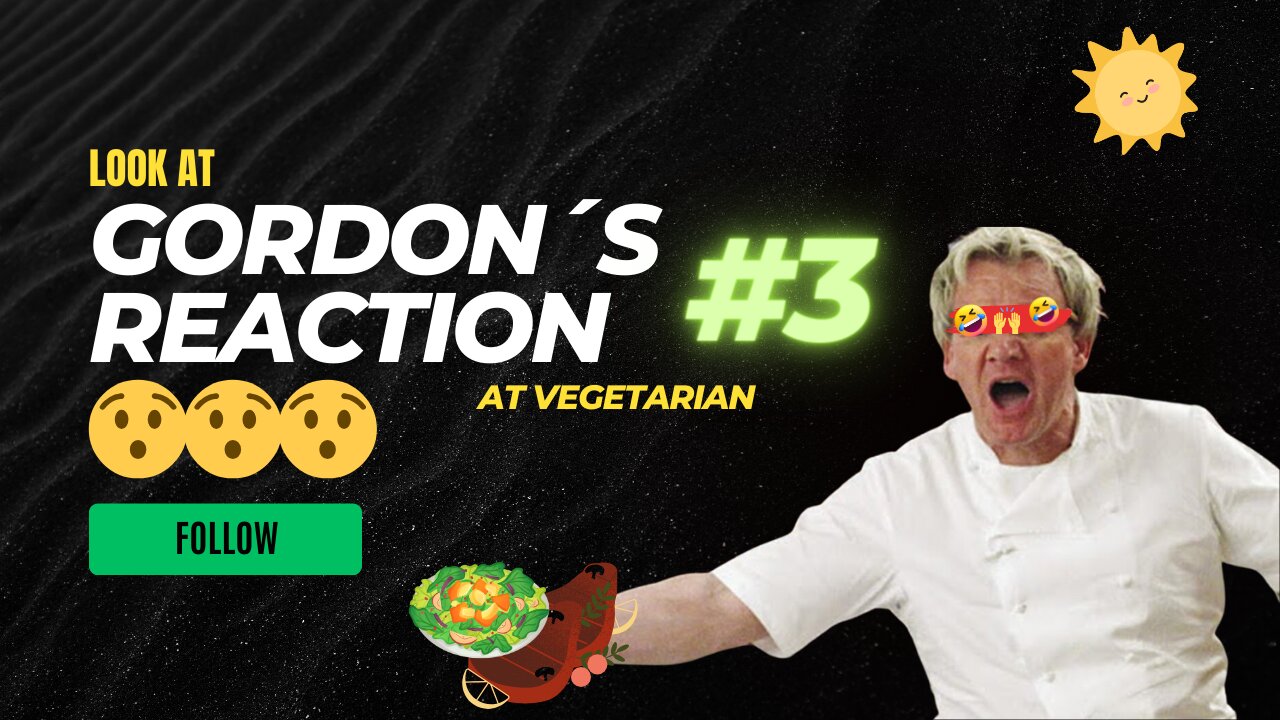 Gordon Ramsay trolls Vegetarian
