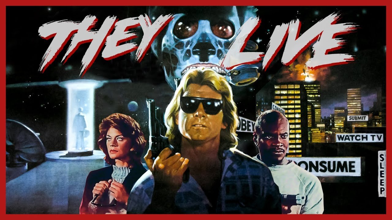 THEY LIVE