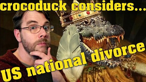 Is U.S. Headed to National Divorce? | with King Crockoduck