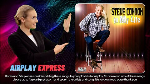 Steve Condon In My Life (AirplayExpress Radio Promotion)