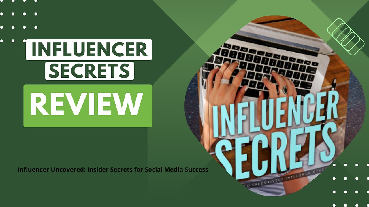 Influencer Uncovered: Insider Secrets for Social Media Success