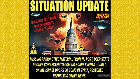 SITUATION UPDATE 12/17/24 - Missing Radioactive Material From Nj Port, 107, Eq Bomb In Syria