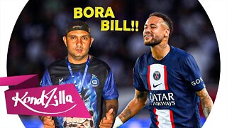 Neymar Jr ● BORA BILL, BORA FI DO BILL - REMIX FUNK - MÚSICA DO BILL TIKTOK