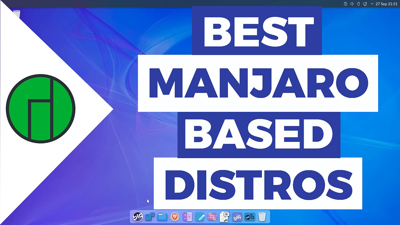 Top 3 Manjaro Based Linux Distros | Stable, Trade-Free & Simple