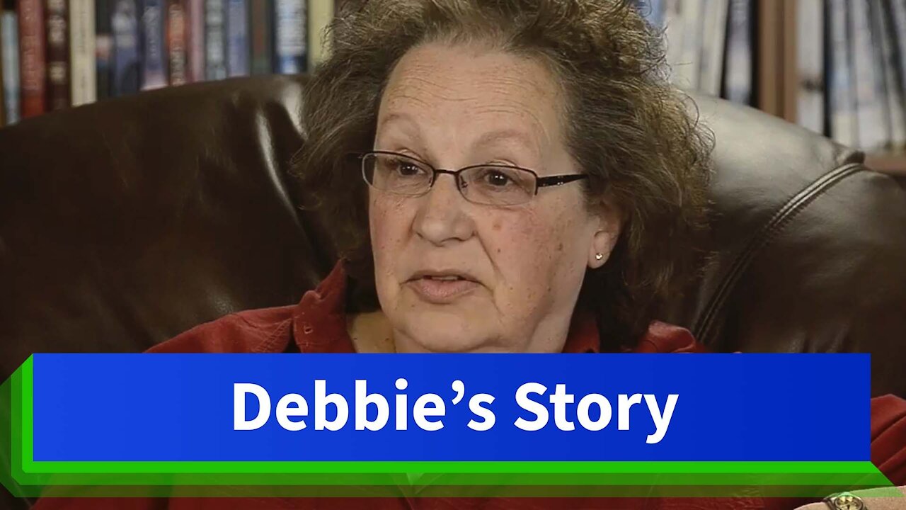 Debbie’s Story | Love & Truth Network