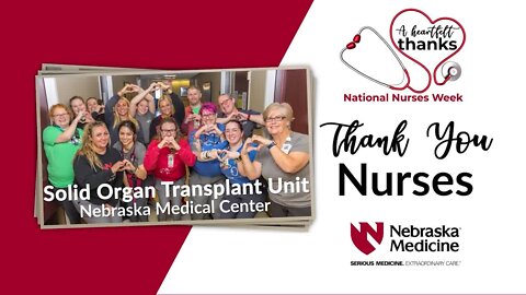 Nurses Week | Nebraska Medicine | Part 3