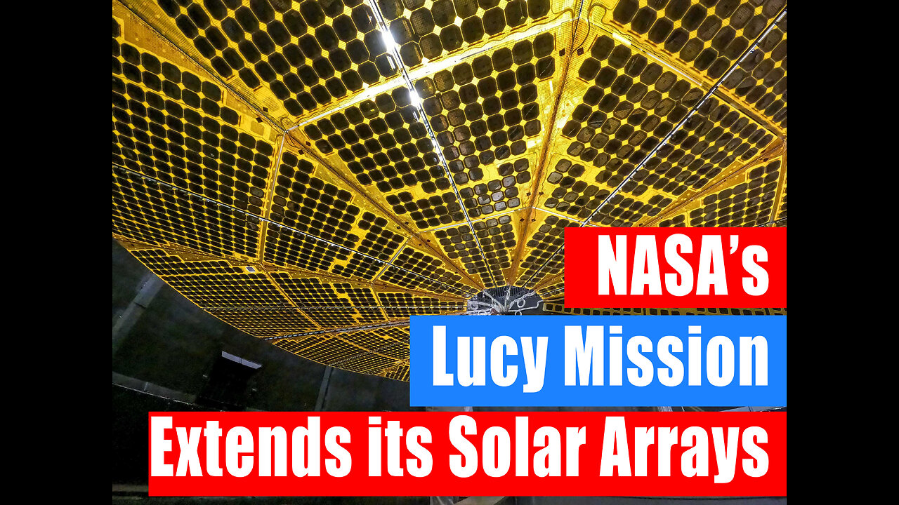 NASA’s Lucy Mission Extends its Solar Arrays