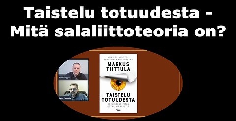 Taistelu totuudesta - mitä salaliittoteoria on