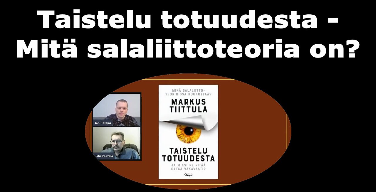 Taistelu totuudesta - mitä salaliittoteoria on