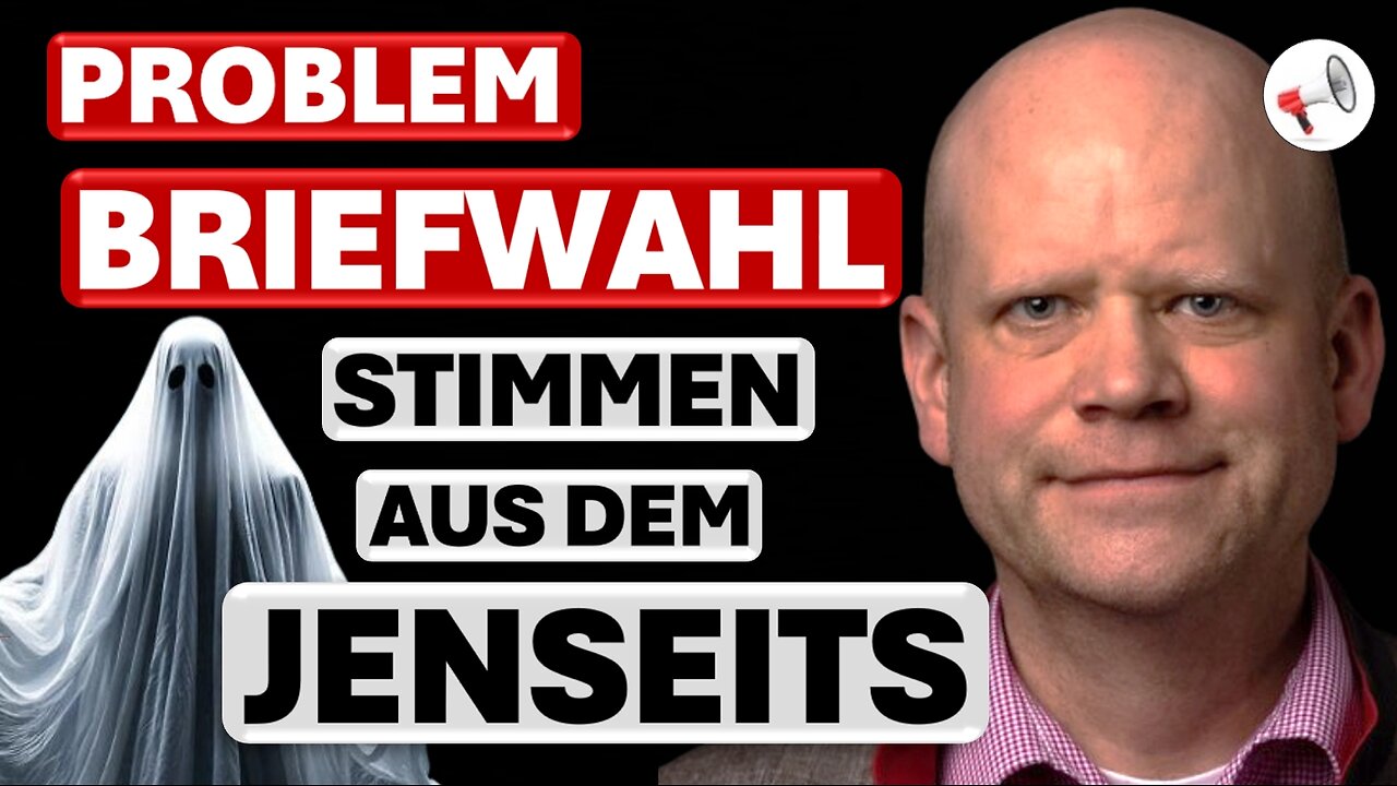 Briefwahl: Die Stimmen von Toten zählen auch | Vortrag von Dr Ulrich Vosgerau