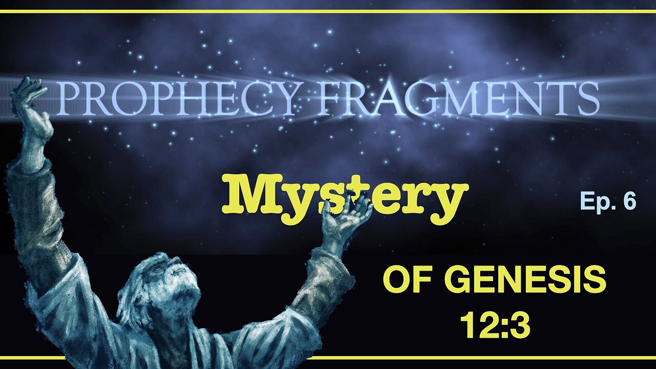 Prophecies of God: Mystery of Genesis 12:3 and Taking on God’s Authority