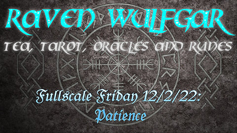 #FullscaleFriday 12/2/22: Patience