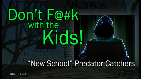 Don't F--K with the Kids! Predator Catcher Review ep1