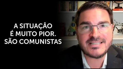 A situação é muito pior. São comunistas | #osf