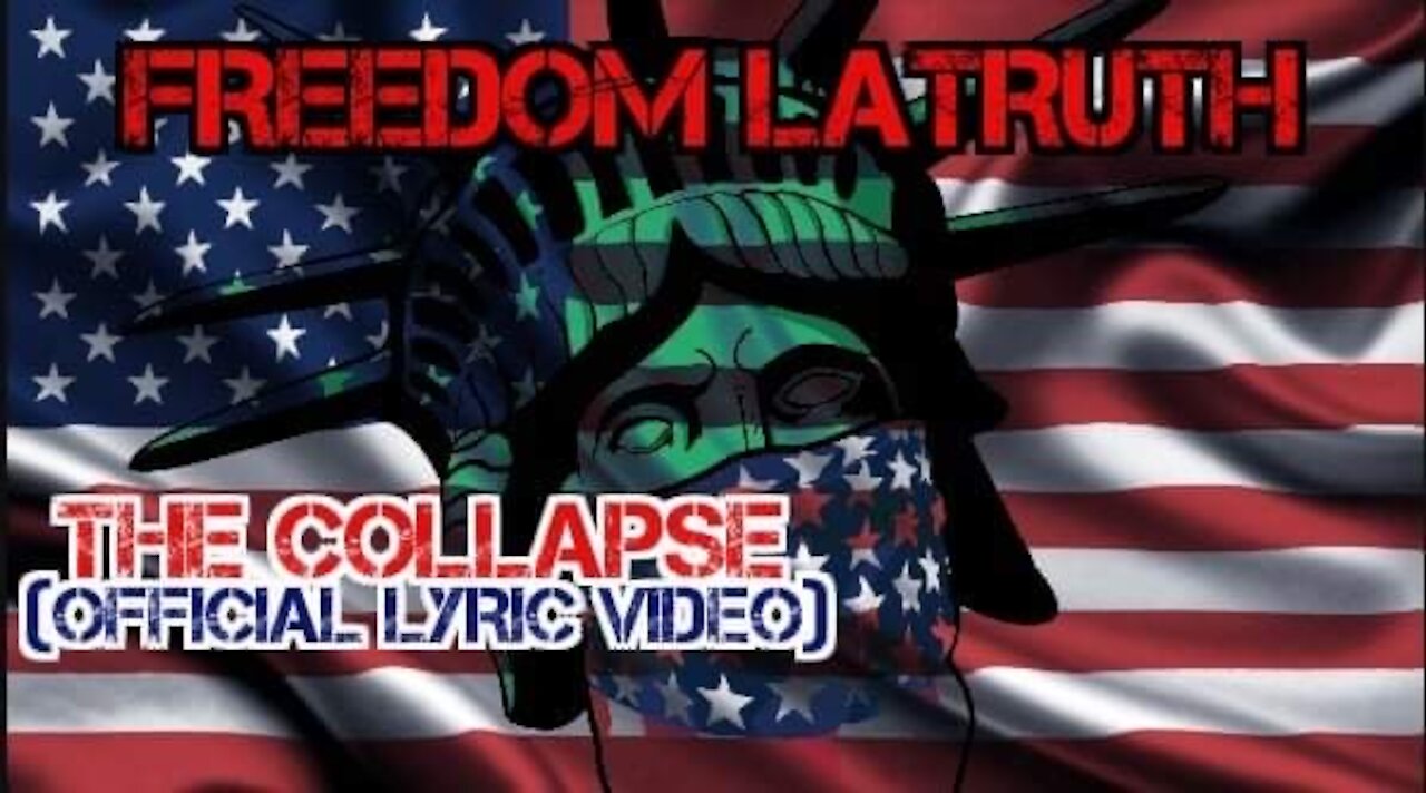 freedom LaTruth - The Collapse