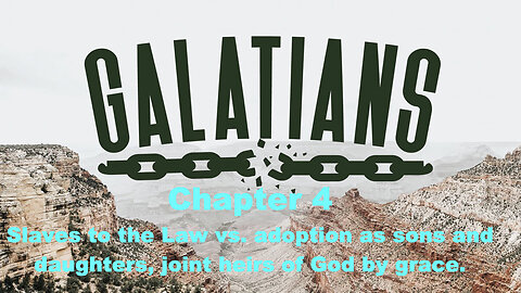 318 Galatians 4