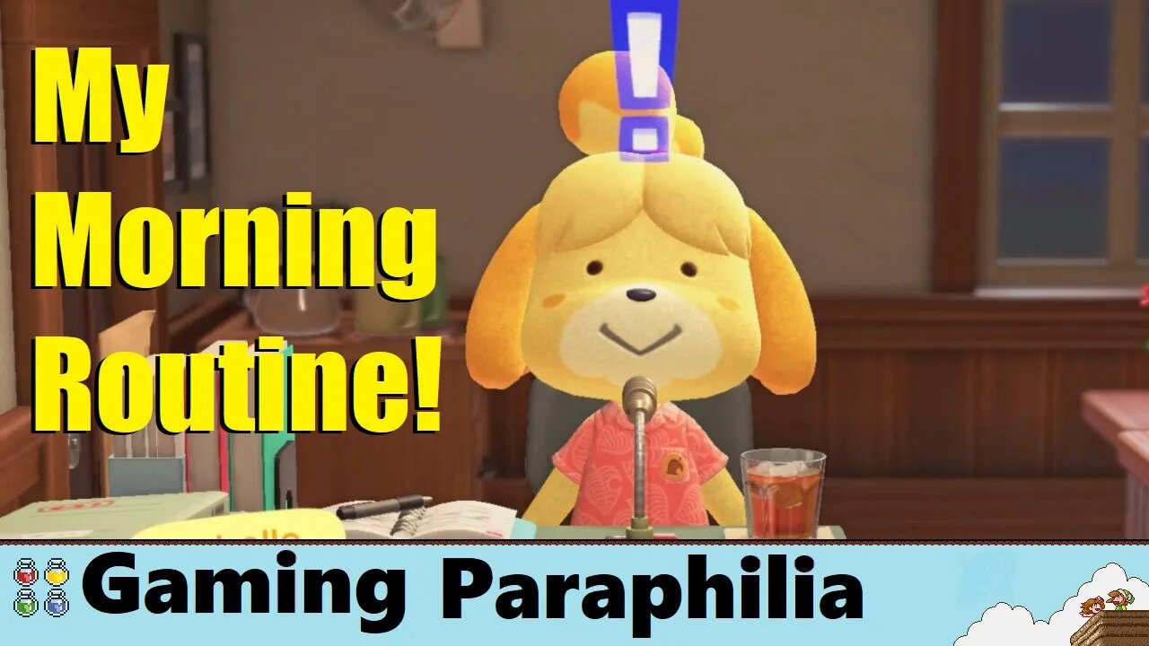 My Morning Routine for Animal Crossing New Horizons | Gaming Paraphilia