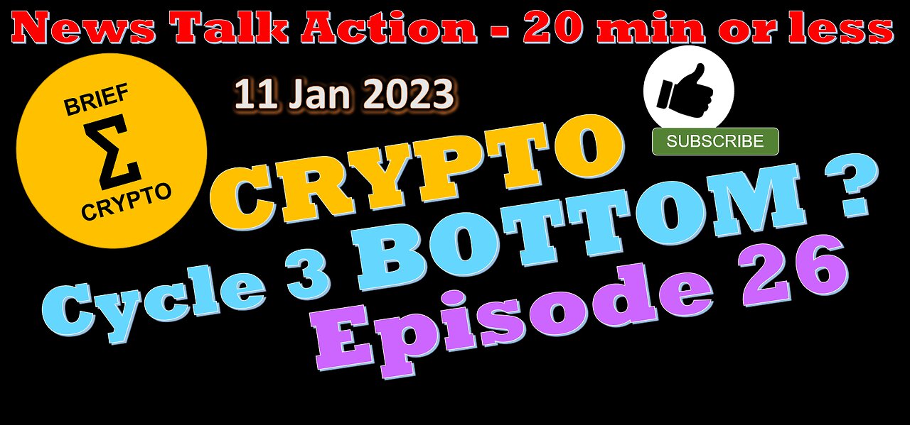 CRYPTO BOTTOM ? - Episode 26 - News Talk Action - less than 20 minutes