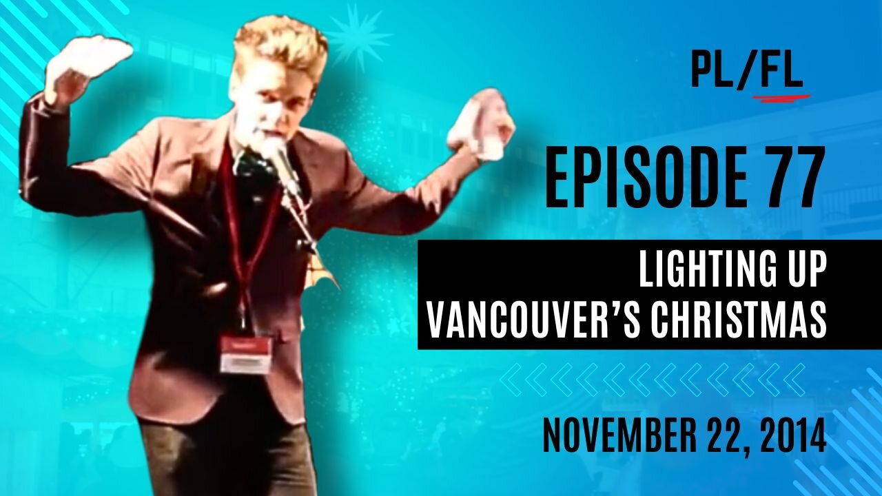 Future Liam - "Lighting Up Vancouver's Christmas" - November 22nd, 2014