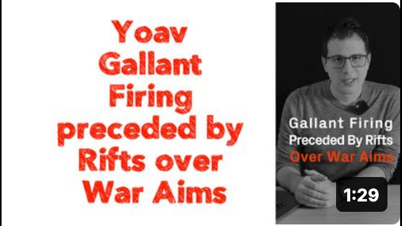 Gallant firing preceded by rift over WAR aims