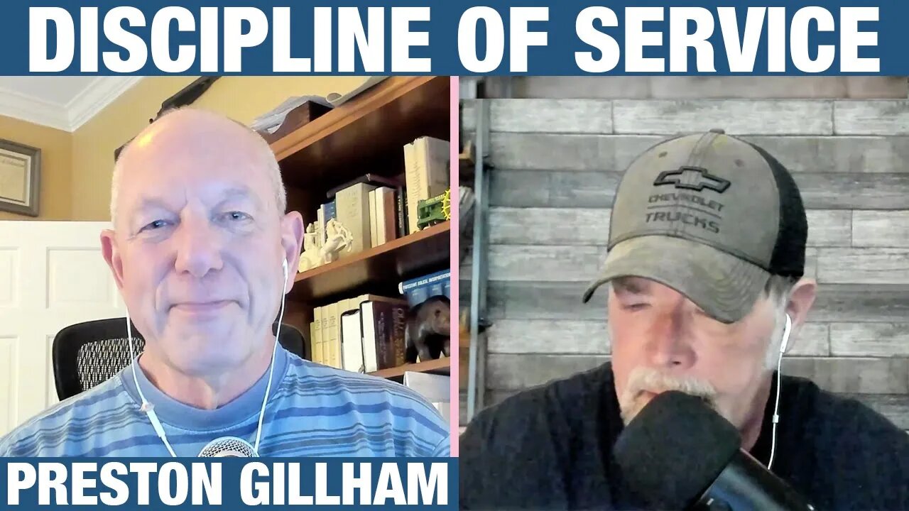 Discipline of Service | Preston Gillham