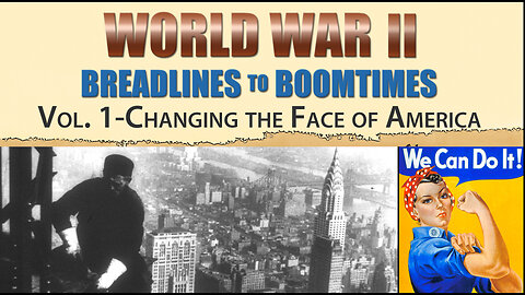 World War II: Breadlines To Boomtimes – Vol. 1 | Official Trailer | Monterey Media