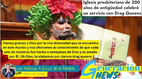 Iglesia presbiteriana de 200 años de antigüedad celebró un servicio con Drag Queens