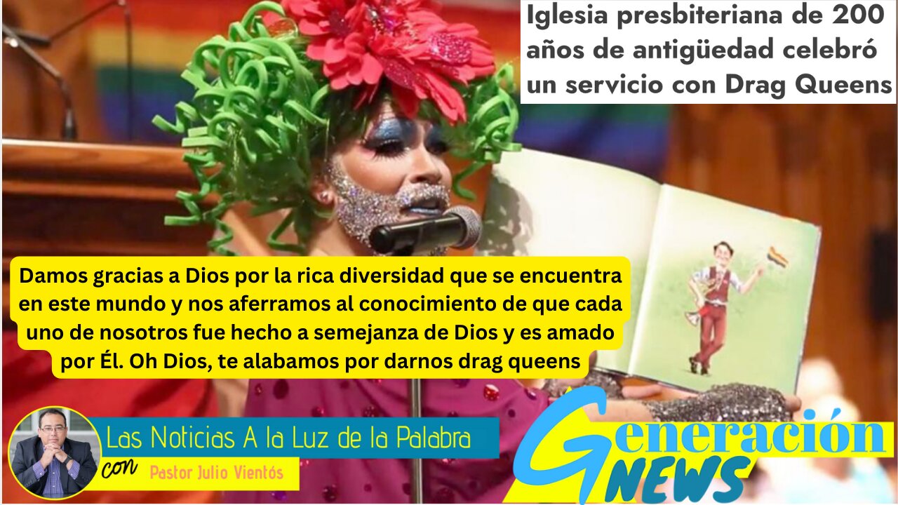 Iglesia presbiteriana de 200 años de antigüedad celebró un servicio con Drag Queens