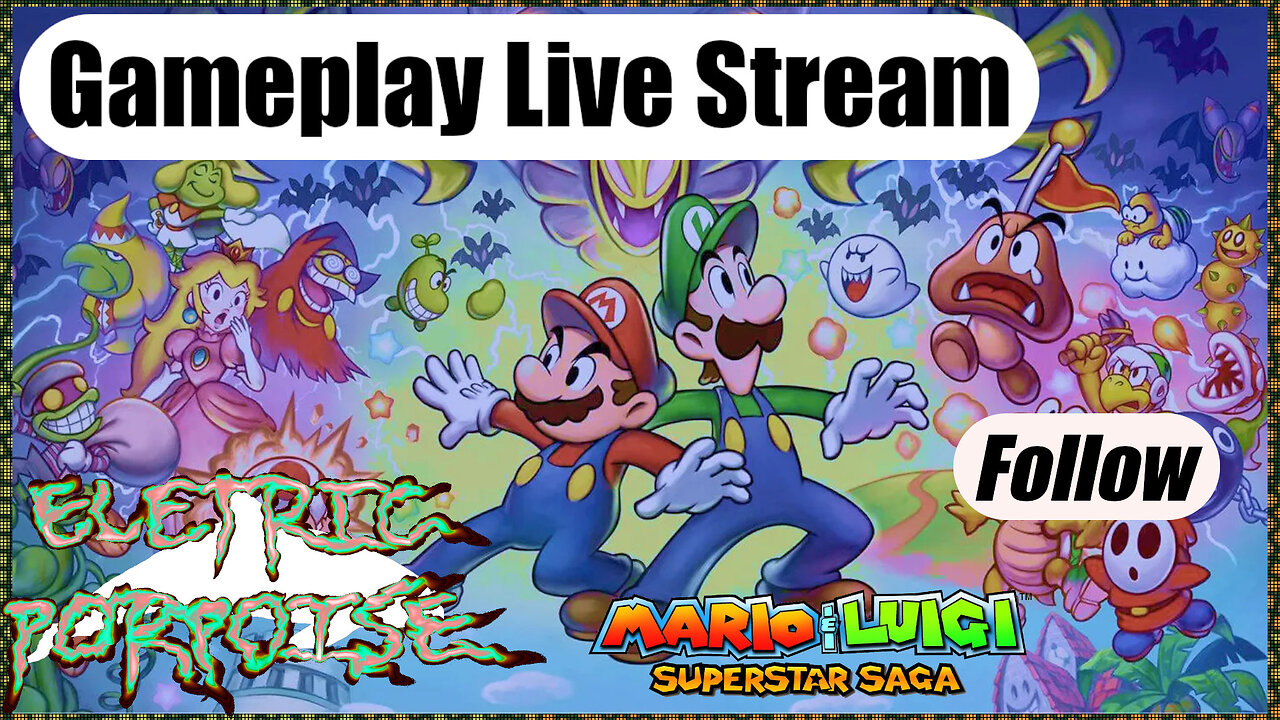 Mario & Luigi Superstar Saga [ Gameplay Live Stream #14 ]