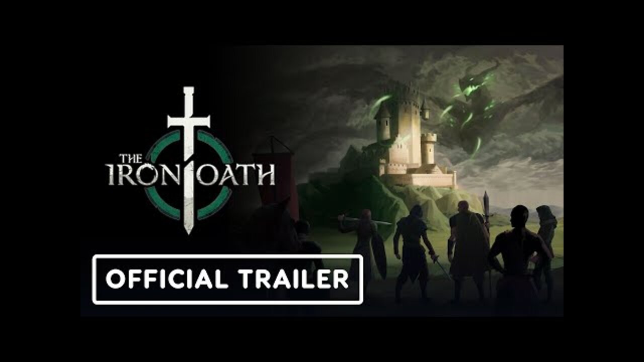 The Iron Oath - Official Gameplay Trailer