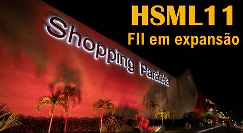 HSML11 - um fundo de shopping a bom preço, mas que demanda atenção