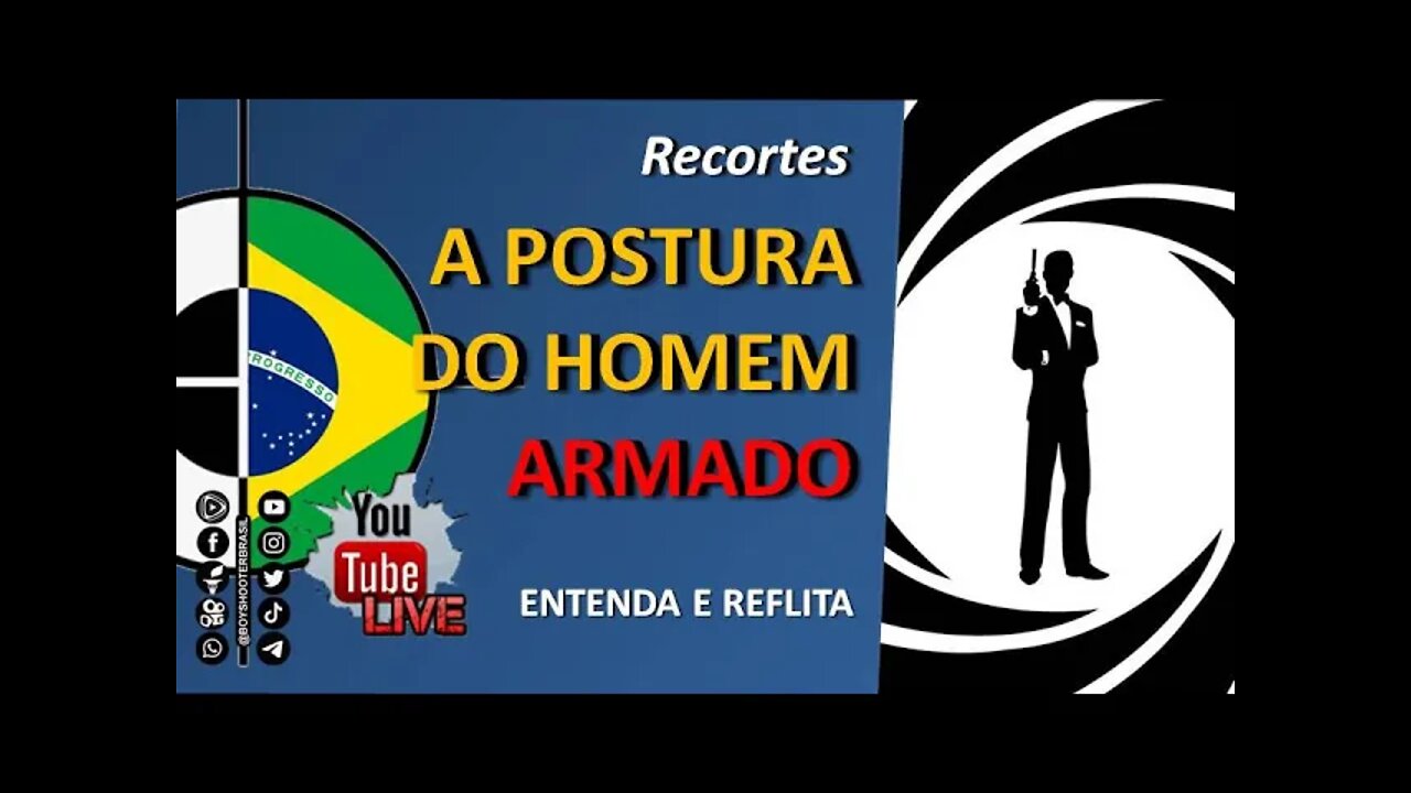 ✂️RECORTES: A postura do homem armado.